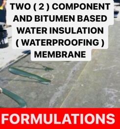 TWO ( 2 ) COMPONENT AND BITUMEN BASED WATER INSULATION ( WATERPROOFING ) MEMBRANE FORMULATIONS AND PRODUCTION PROCESS