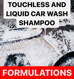 TOUCHLESS AND LIQUID CAR WASH SHAMPOO FORMULATIONS AND PRODUCTION PROCESS