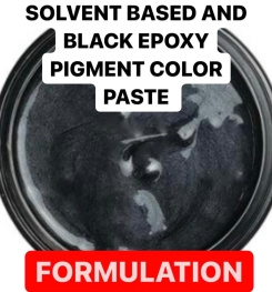 SOLVENT BASED AND BLACK EPOXY PIGMENT COLOR PASTE FORMULATION AND PRODUCTION PROCESS