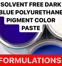 SOLVENT FREE DARK BLUE POLYURETHANE PIGMENT COLOR PASTE FORMULATIONS AND PRODUCTION PROCESS