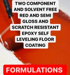 TWO COMPONENT AND SOLVENT FREE RED AND SEMI GLOSS AND SCRATCH RESISTANT EPOXY SELF LEVELING FLOOR COATING FORMULATIONS AND PRODUCTION PROCESS