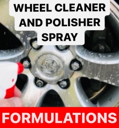 WHEEL CLEANER AND POLISHER SPRAY FORMULATIONS AND PRODUCTION PROCESS