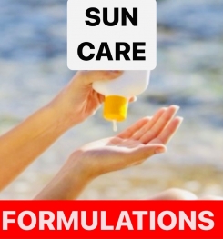 SUN CARE PRODUCTS FORMULATIONS AND PRODUCTION PROCESSES