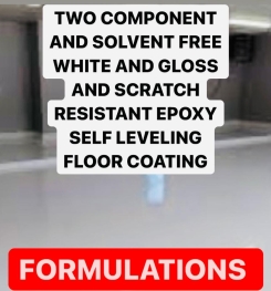 TWO COMPONENT AND SOLVENT FREE WHITE AND GLOSS AND SCRATCH RESISTANT EPOXY SELF LEVELING FLOOR COATING FORMULATIONS AND PRODUCTION PROCESS