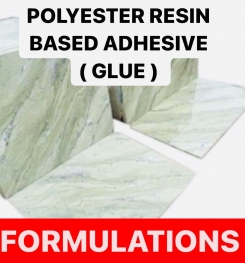 POLYESTER RESIN BASED ADHESIVE ( GLUE ) FORMULATIONS AND PRODUCTION PROCESS