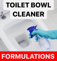 TOILET BOWL CLEANER FORMULATIONS AND PRODUCTION PROCESS