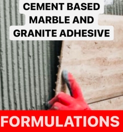 CEMENT BASED MARBLE AND GRANITE ADHESIVE FORMULATIONS AND PRODUCTION PROCESSES
