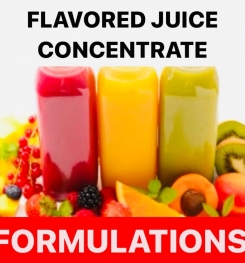 FLAVORED JUICE CONCENTRATE FORMULATIONS AND PRODUCTION PROCESS