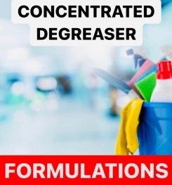 CONCENTRATED DEGREASER FORMULATIONS AND PRODUCTION PROCESS