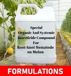 Formulations And Production Process of Organic And Systemic Insecticide Compound For Root-knot Nematode on Melon