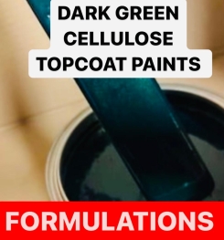 DARK GREEN CELLULOSE TOPCOAT PAINTS FORMULATIONS AND PRODUCTION PROCESS