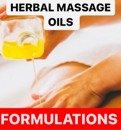 HERBAL MASSAGE OILS FORMULATIONS AND PRODUCTION PROCESS