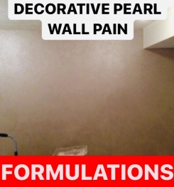 DECORATIVE PEARL WALL PAINT FORMULATIONS AND PRODUCTION PROCESS