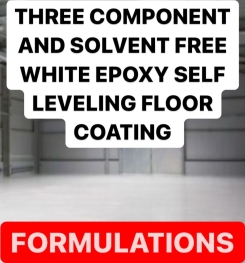 THREE COMPONENT AND SOLVENT FREE WHITE EPOXY SELF LEVELING FLOOR COATING FORMULATIONS AND PRODUCTION PROCESS