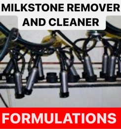 MILKSTONE REMOVER AND CLEANER FORMULATIONS AND PRODUCTION PROCESS
