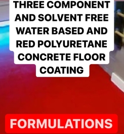 THREE COMPONENT AND SOLVENT FREE WATER BASED AND RED POLYURETANE CONCRETE FLOOR COATING FORMULATIONS AND PRODUCTION PROCESS