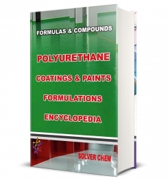 POLYURETHANE COATINGS AND PAINTS FORMULATIONS ENCYCLOPEDIA ( FULLY E BOOK )
