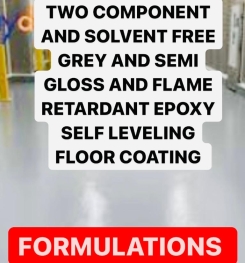 TWO COMPONENT AND SOLVENT FREE GREY AND SEMI GLOSS AND FLAME RETARDANT EPOXY SELF LEVELING FLOOR COATING FORMULATIONS AND PRODUCTION PROCESS