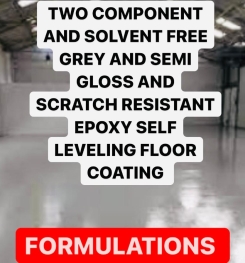 TWO COMPONENT AND SOLVENT FREE GREY AND SEMI GLOSS AND SCRATCH RESISTANT EPOXY SELF LEVELING FLOOR COATING FORMULATIONS AND PRODUCTION PROCESS