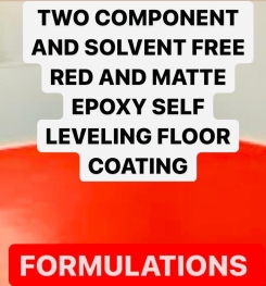 TWO COMPONENT AND SOLVENT FREE RED AND MATTE EPOXY SELF LEVELING FLOOR COATING FORMULATIONS AND PRODUCTION PROCESS